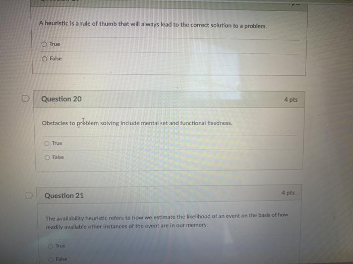 Solved A Heuristic Is A Rule Of Thumb That Will Always Lead Chegg Com