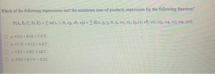 Solved Find The Minimum Sum Of Products For The Following | Chegg.com