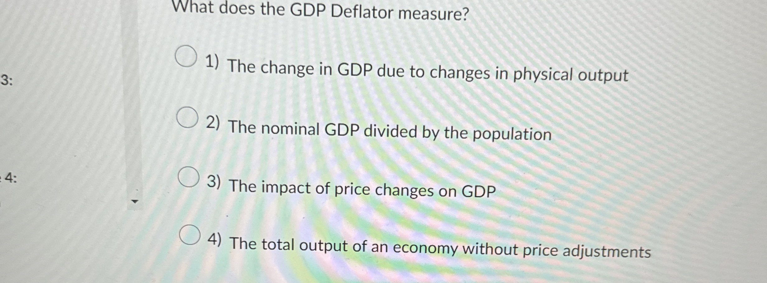 Solved What does the GDP Deflator measure?The change in GDP | Chegg.com