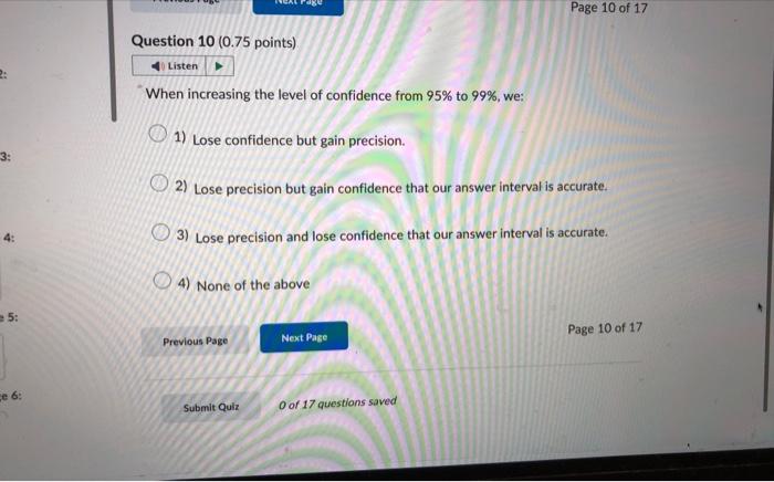 Solved When increasing the level of confidence from 95% to | Chegg.com