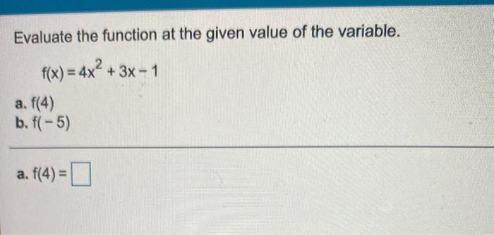 Solved Evaluate the function at the given value of the | Chegg.com