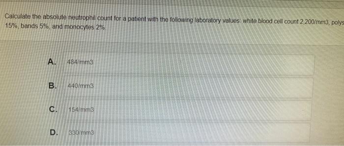 solved-calculate-the-absolute-neutrophil-count-for-a-patient-chegg