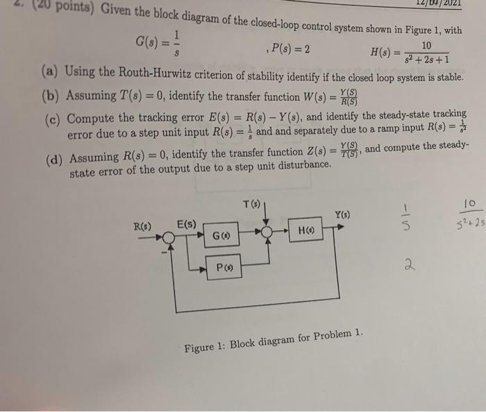 Solved 2. 2021 points) Given the block diagram of the | Chegg.com