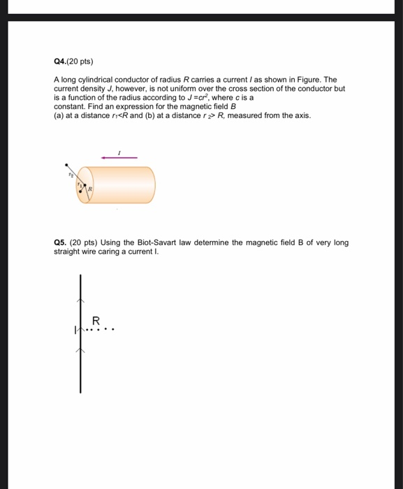 Solved Q4.(20 pts) A long cylindrical conductor of radius R | Chegg.com