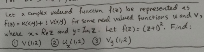 Solved Let a complex valued function flz) be represented as | Chegg.com