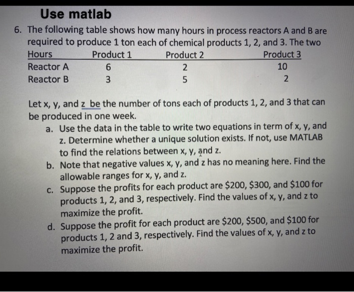 Solved Use matlab 6. The following table shows how many | Chegg.com