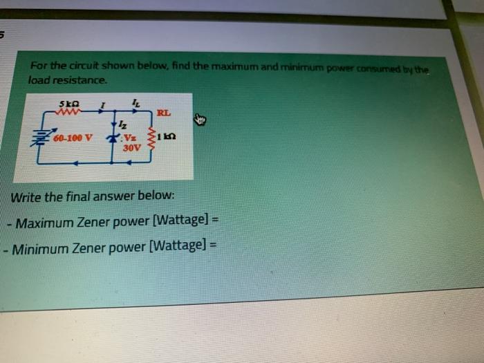 Solved 5 For the circuit shown below, find the maximum and | Chegg.com