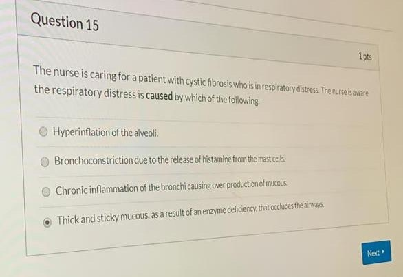 Solved Question 15 1 pts The nurse is caring for a patient | Chegg.com