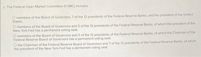 Solved B. The Board Of Governors Of The Federal Reserve | Chegg.com