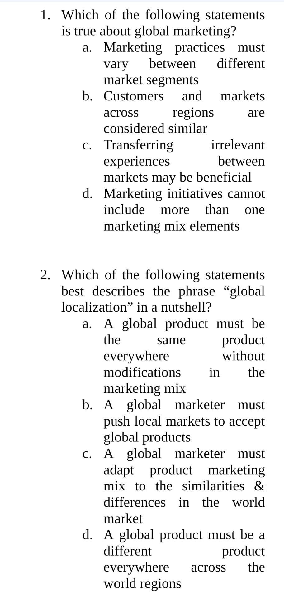 Which of the Following is Not a Global Marketing Practice?  : Uncovering the Truth