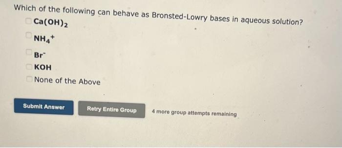 Solved Which Of The Following Can Behave As Bronsted-Lowry | Chegg.com