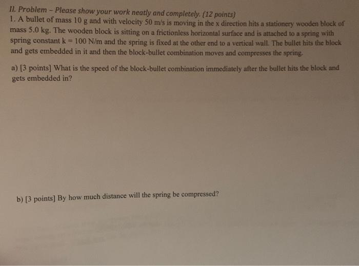 Solved 11. Problem - Please show your work neatly and | Chegg.com