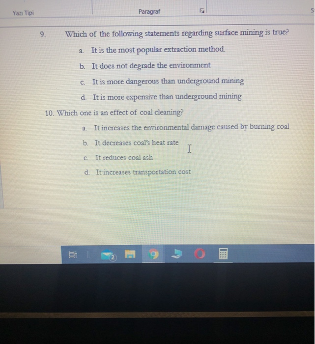 Yazi tipi paragraf which of the following statements regarding surface mining is true? 2. it is the most popular extraction m