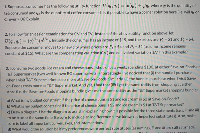 Solved 1. Suppose a consumer has the following utility | Chegg.com