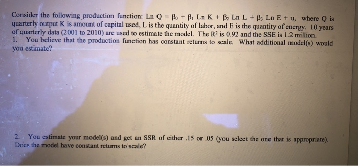 Solved Consider the following production function: In Q = Bo | Chegg.com