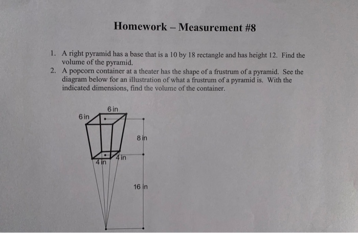 Solved Homework - Measurement #8 1. A right pyramid has a | Chegg.com