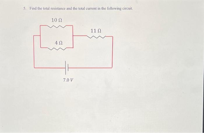 Solved 5. Find The Total Resistance And The Total Current In | Chegg.com