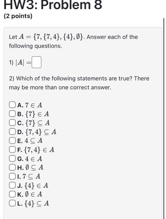 Solved Let A={7,{7,4},{4},∅}. Answer Each Of The Following | Chegg.com