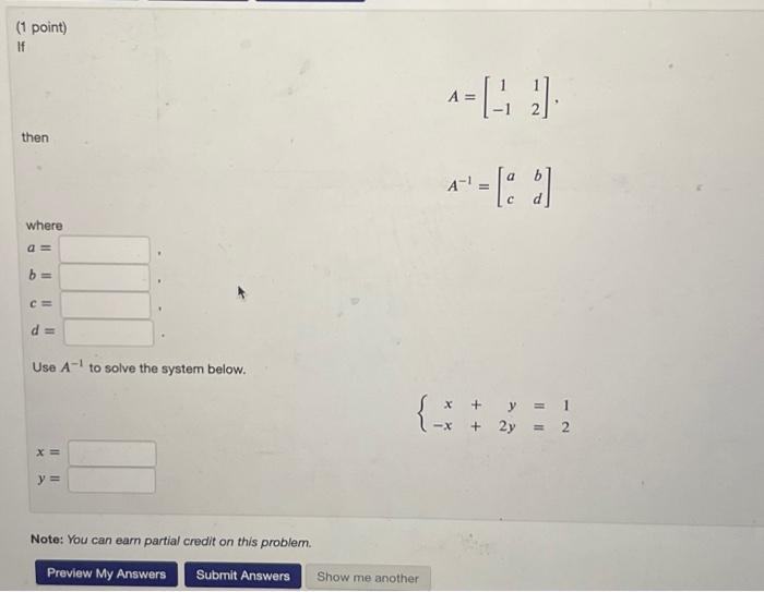 Solved (1 Point) If Then Where A= B= C= D = Use A To Solve | Chegg.com