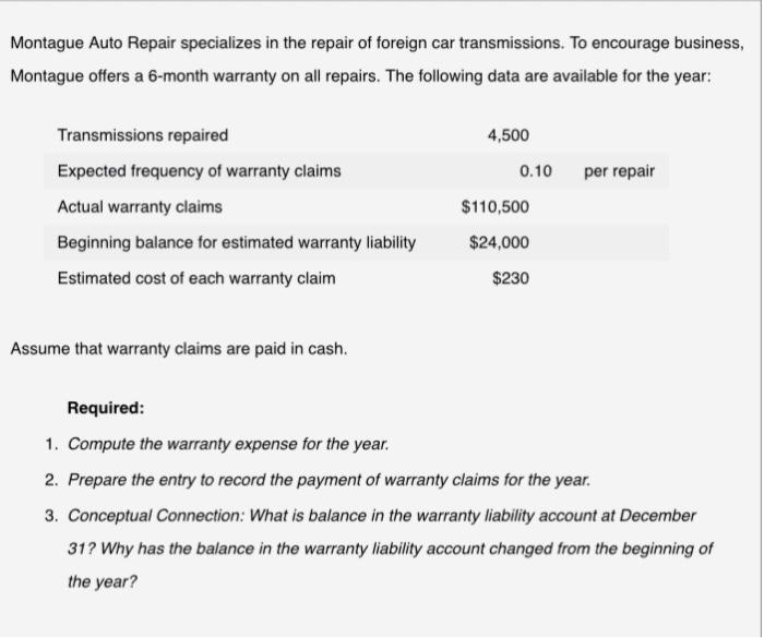 Solved Montague Auto Repair specializes in the repair of