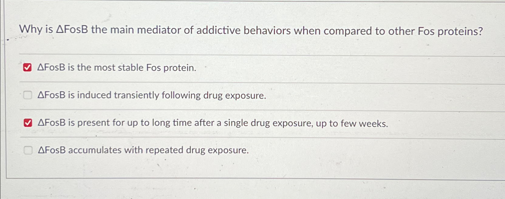 Solved Why is ???? ﻿FosB the main mediator of addictive | Chegg.com