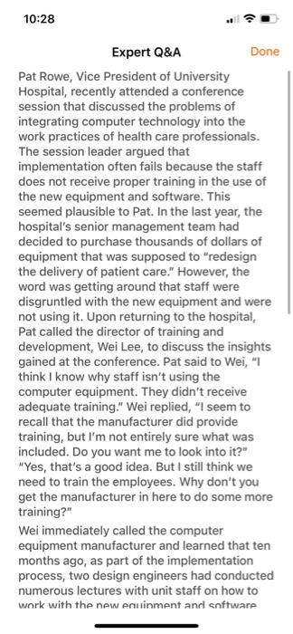 Solved Pat Rowe, Vice President of University Hospital, | Chegg.com