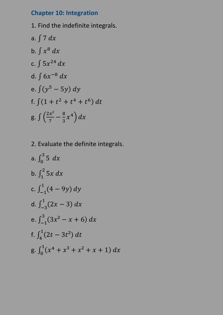 Solved Chapter 10: Integration 1. Find the indefinite | Chegg.com