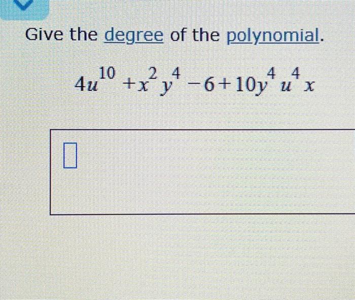 Give The Degree Of The Polynomial Chegg Com   Image