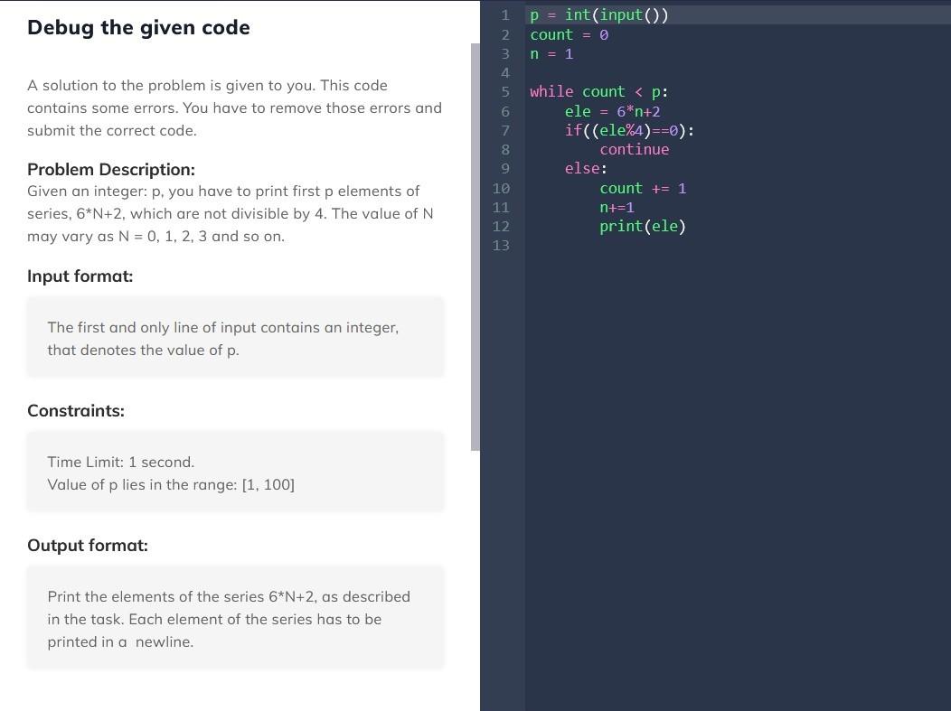 Solved Debug the given code \begin{tabular}{l|l} 1 & p=int( | Chegg.com