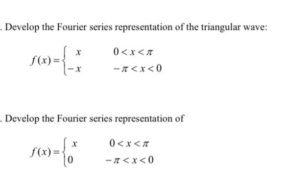 Solved Develop the Fourier series representation of the | Chegg.com