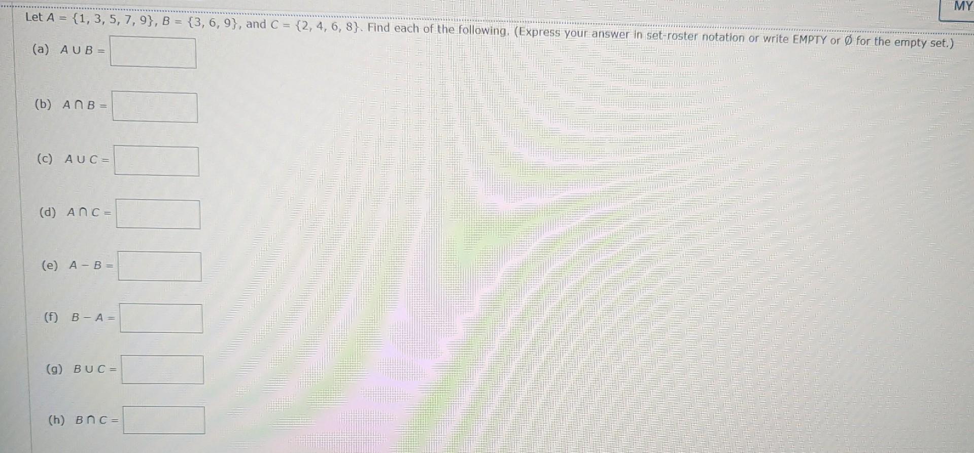 Solved Let A={1,3,5,7,9},B={3,6,9}, And C={2,4,6,8}. Find | Chegg.com