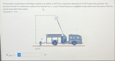 The pumper truck shown in the figure below is to | Chegg.com
