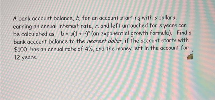 Solved A Bank Account Balance, B, For An Account Starting | Chegg.com