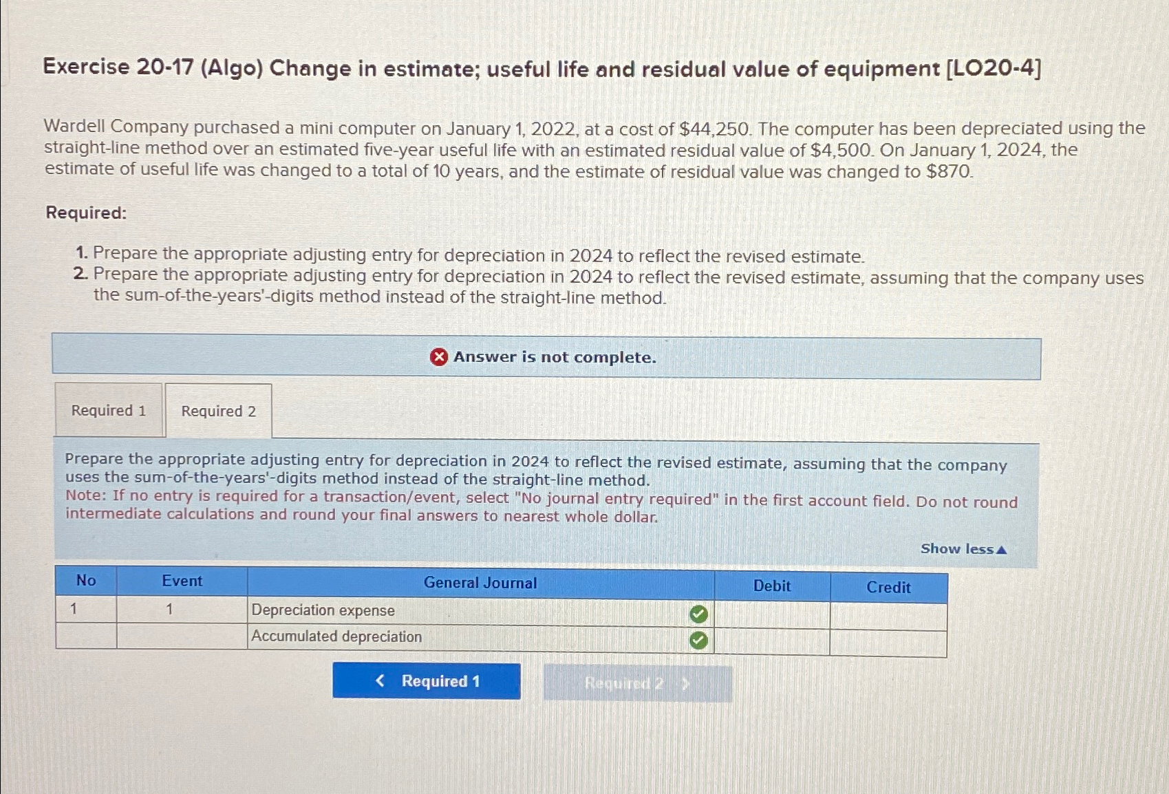 Solved Exercise 20-17 (Algo) ﻿Change in estimate; useful | Chegg.com