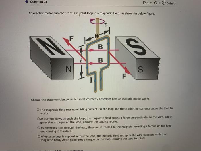 Solved Question 26 1 pt 1 Details An electric motor can | Chegg.com