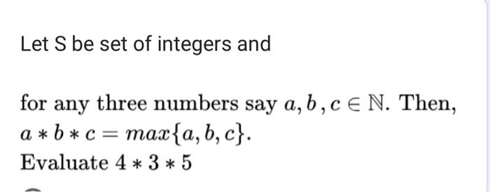Solved Let S be set of integers and for any three numbers | Chegg.com