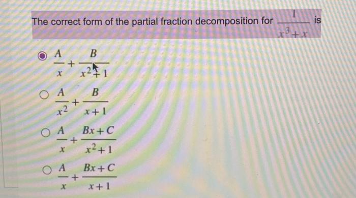Solved The correct form of the partial fraction | Chegg.com