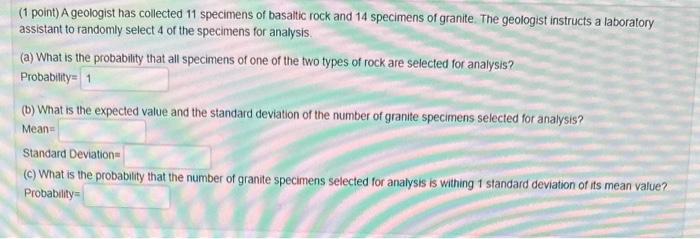 Solved (1 Point) A Geologist Has Collected 11 Specimens Of | Chegg.com