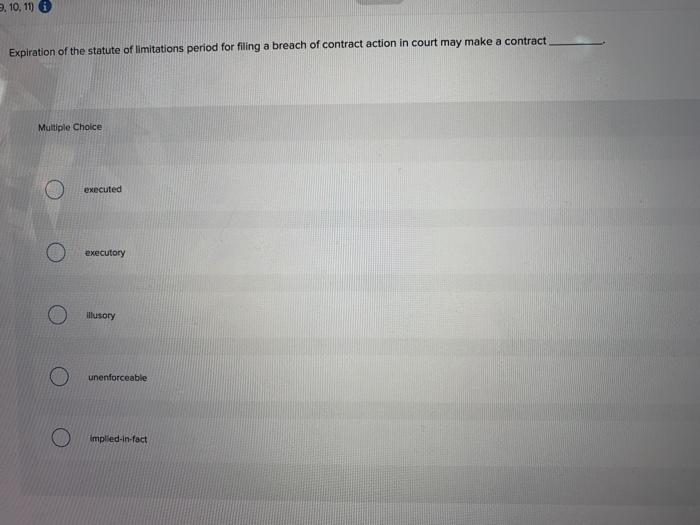Solved 2. 10,11) Expiration of the statute of limitations