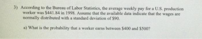 Solved 3) According To The Bureau Of Labor Statistics, The | Chegg.com