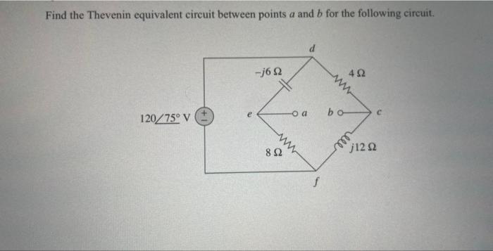 Solved Find the Thevenin equivalent circuit between points a | Chegg.com