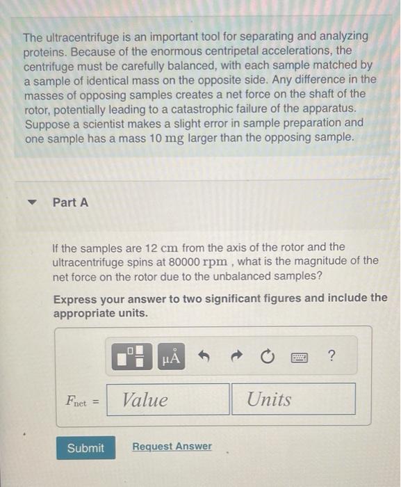 Solved The ultracentrifuge is an important tool for