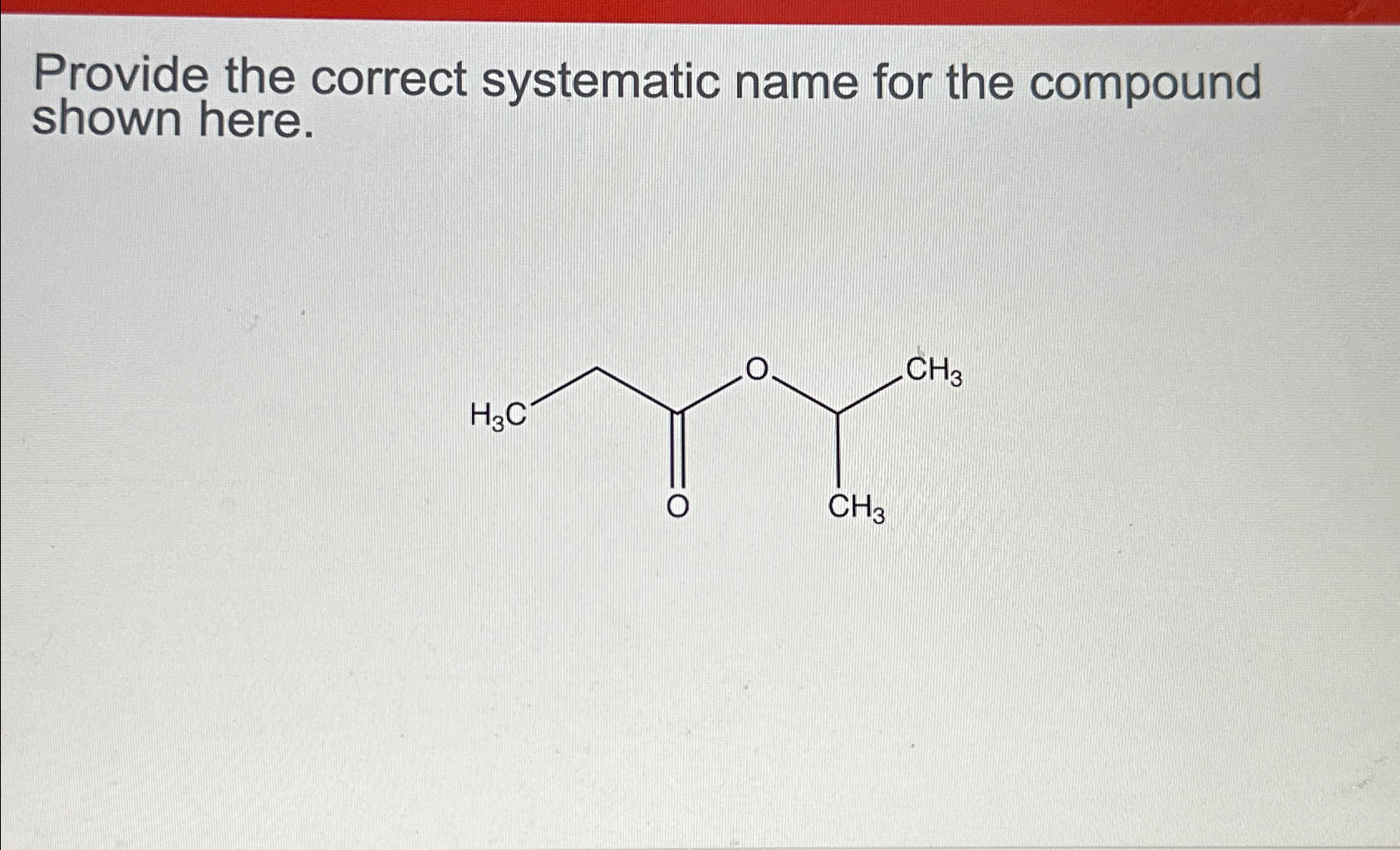 Solved Provide The Correct Systematic Name For The Compound | Chegg.com