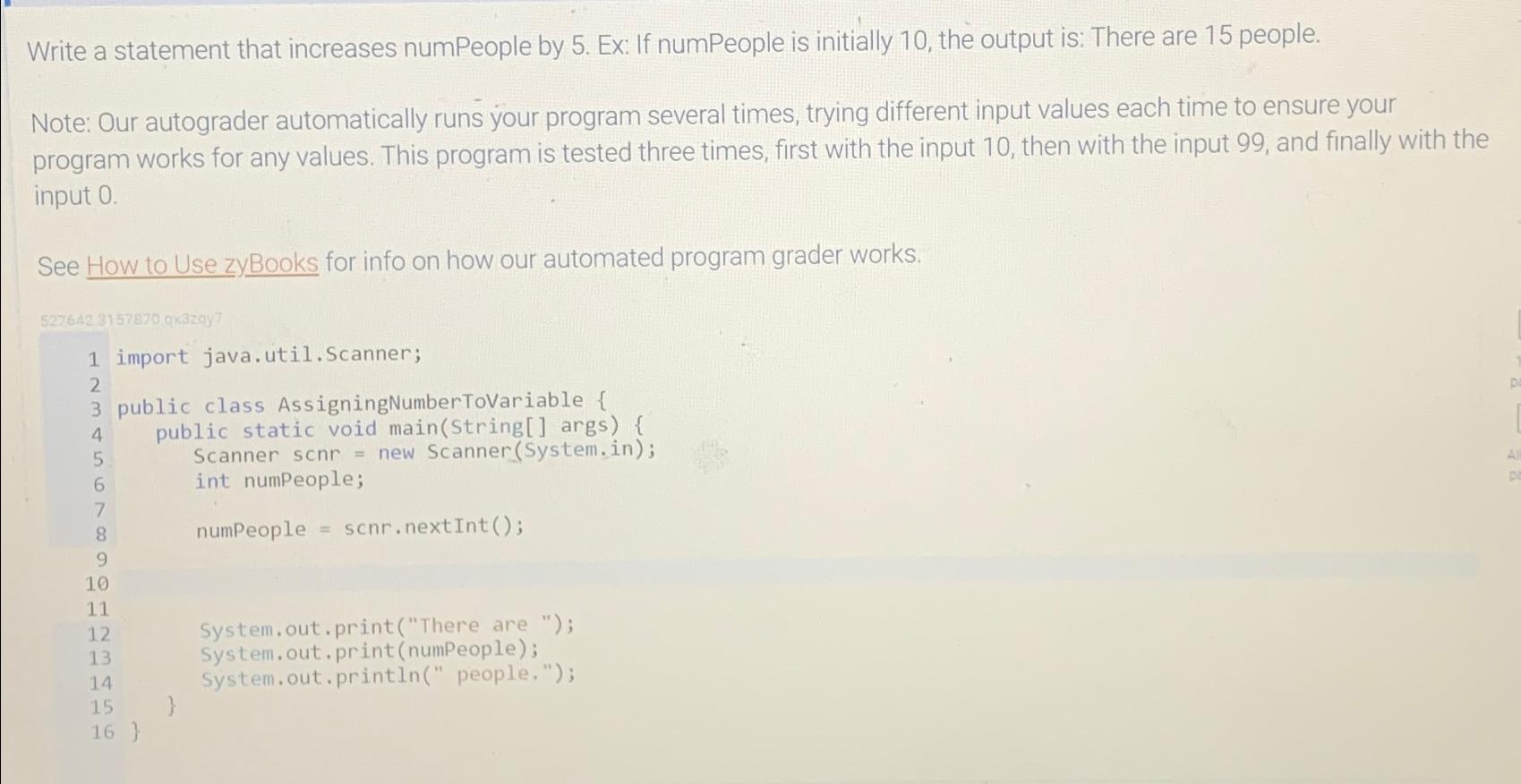 Solved Write a statement that increases numPeople by 5 . | Chegg.com