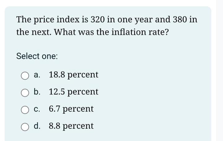 Solved The price index is 320 ﻿in one year and 380 ﻿in the | Chegg.com