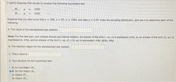 Solved (1 point) Suppose that we are to conduct the | Chegg.com