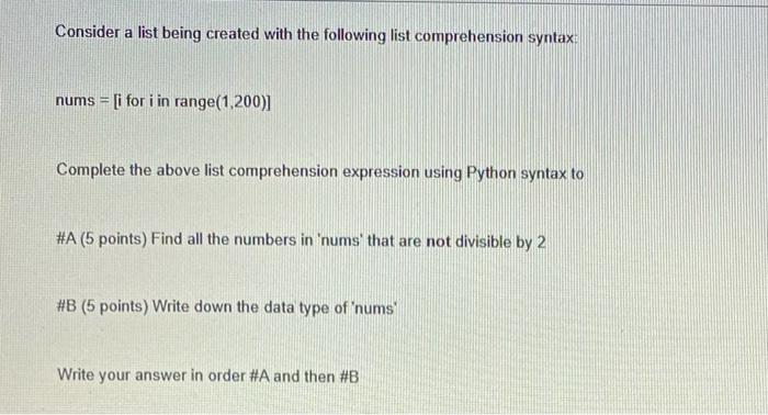 Solved Consider a list being created with the following list | Chegg.com