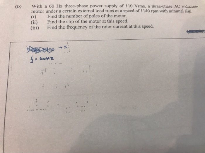 Solved (b) With a 60 Hz three-phase power supply of 110 | Chegg.com