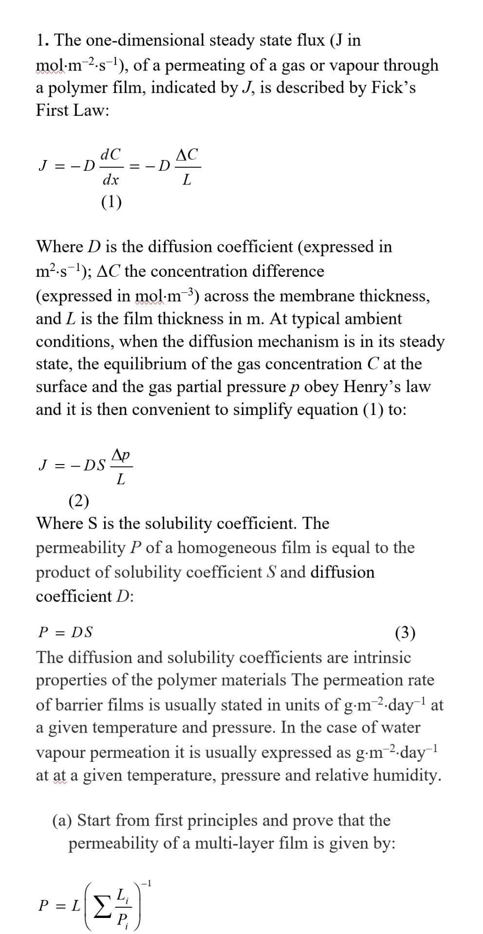 Solved 1. The one-dimensional steady state flux ( J in | Chegg.com