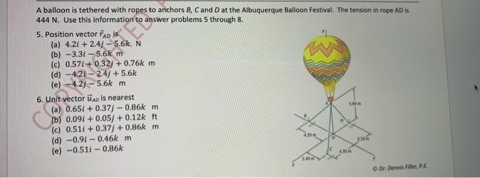 Solved A balloon is tethered with ropes to anchors B, C and | Chegg.com